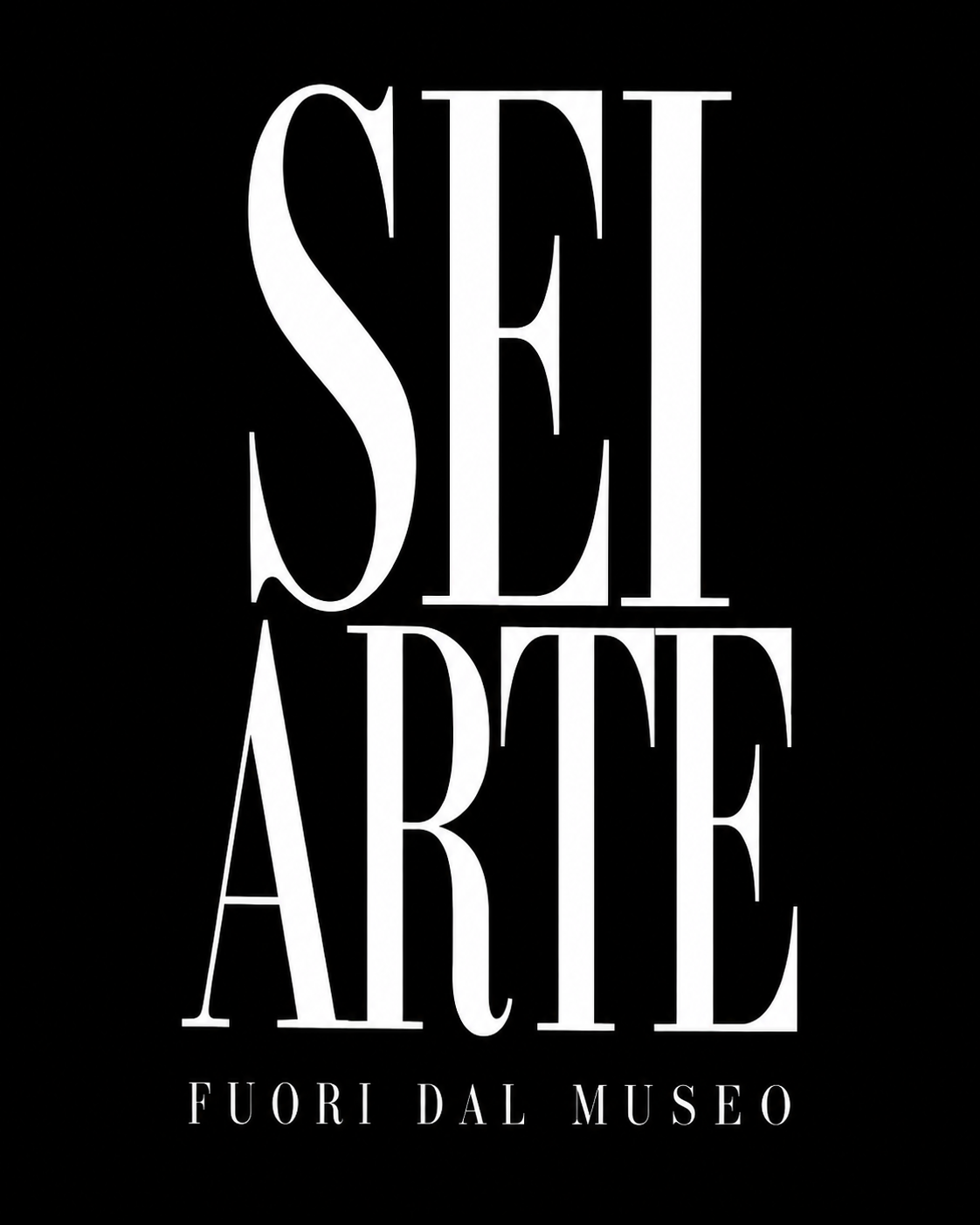 SEI ARTE — Fuori dal Museo